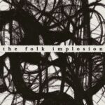 The-Folk-Implosion